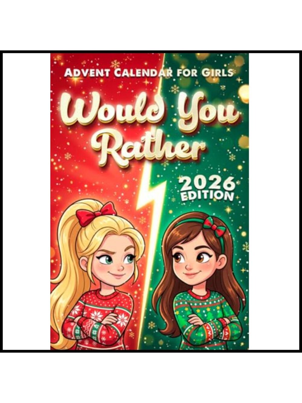 Would You Rather? Advent Calendar for Girls Ages 6-12 Paperback